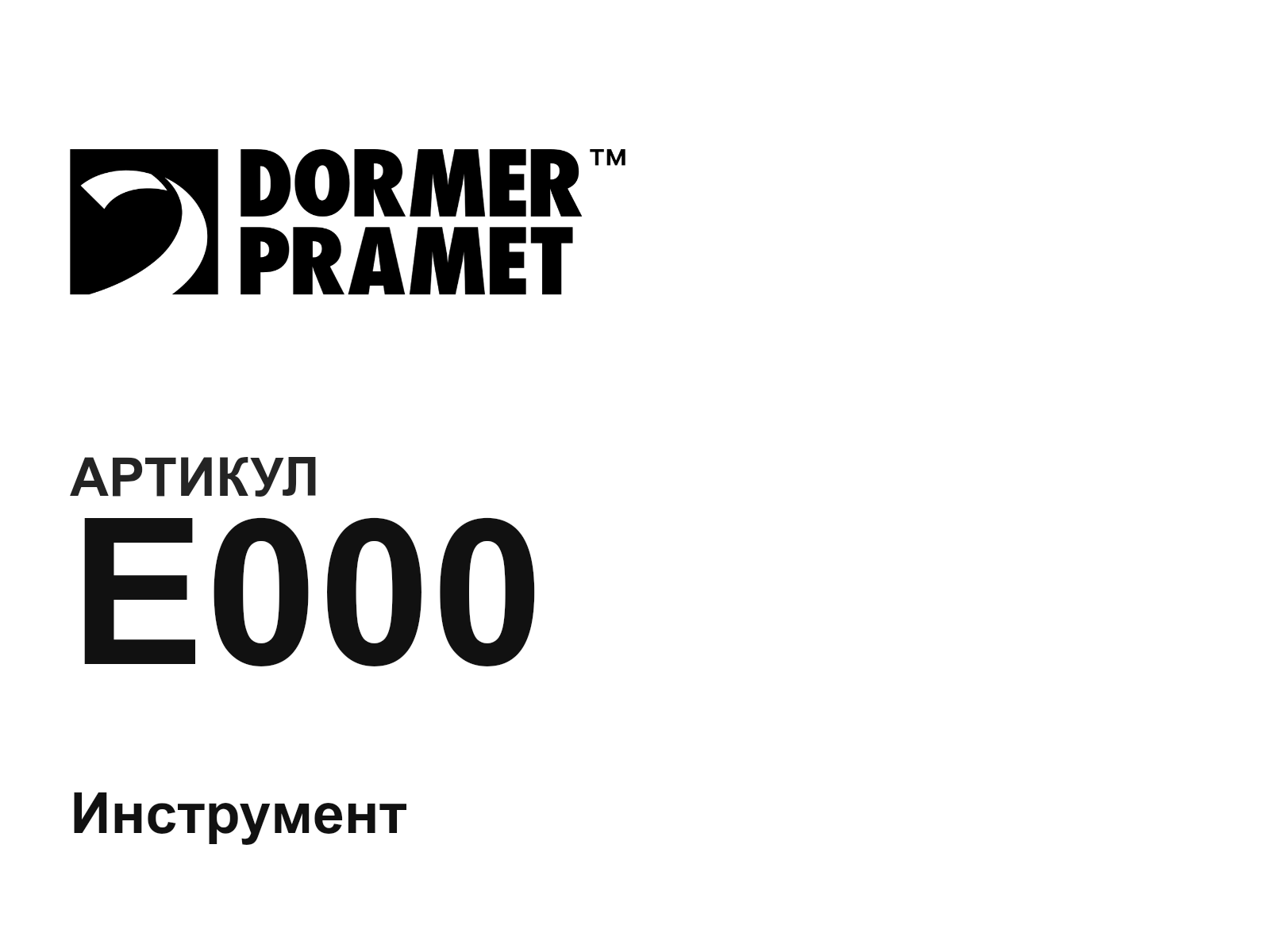 DORMER E000 (E000)