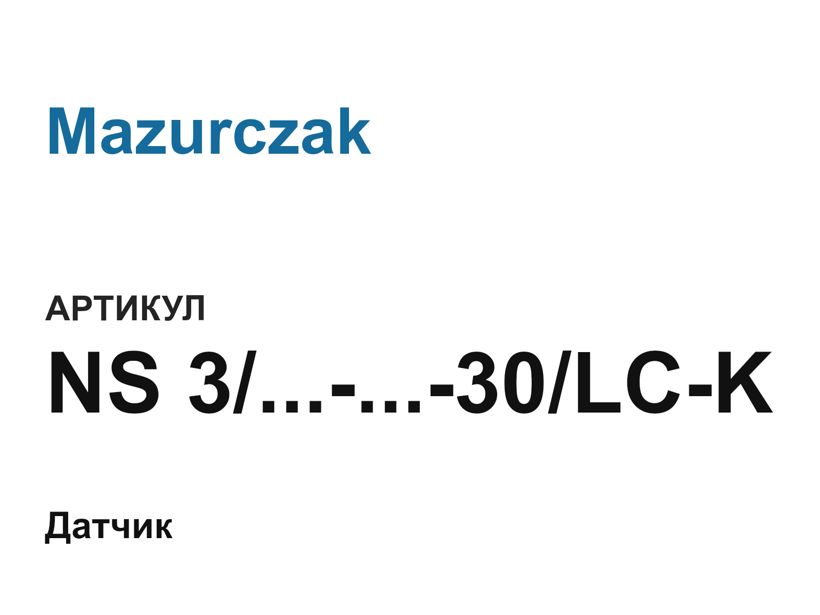 Mazurczak NS-3-…-…-30-LC-K (NS3……30LCK)