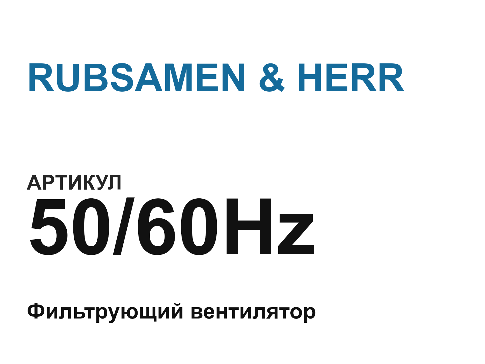 RUBSAMEN & HERR 50-60Hz-D2 (5060HzD2)